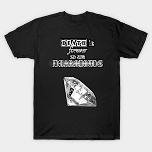 diamonds 4ever T-Shirt